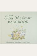 The Elsa Beskow Baby Book: Memories Of Your Baby's Early Years