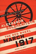 March 1917: The Red Wheel, Node Iii, Book 1