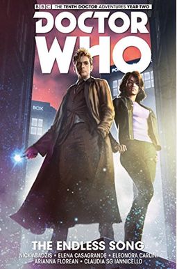 Doctor Who: The Tenth Doctor Vol. 4: The Endless Song Doctor Who: The Tenth Doctor Vol. 4: The Endless Song