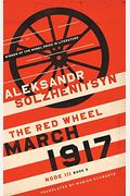 March 1917: The Red Wheel, Node Iii, Book 3