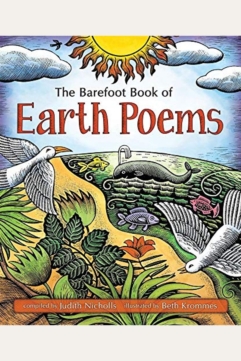 The Barefoot Book Of Earth Poems