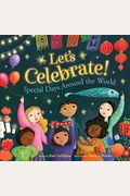 Let's Celebrate!: Special Days Around The World