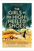 The Girls In The High-Heeled Shoes: An Alexander Brass Mystery 2