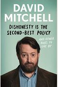 Dishonesty Is The Second-Best Policy
