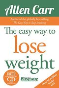 The Easy Way To Lose Weight [With Cd (Audio)]