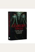 The H. P. Lovecraft Collection: Classic Tales Of Cosmic Horror