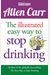 The Illustrated Easy Way To Stop Drinking: Free At Last!