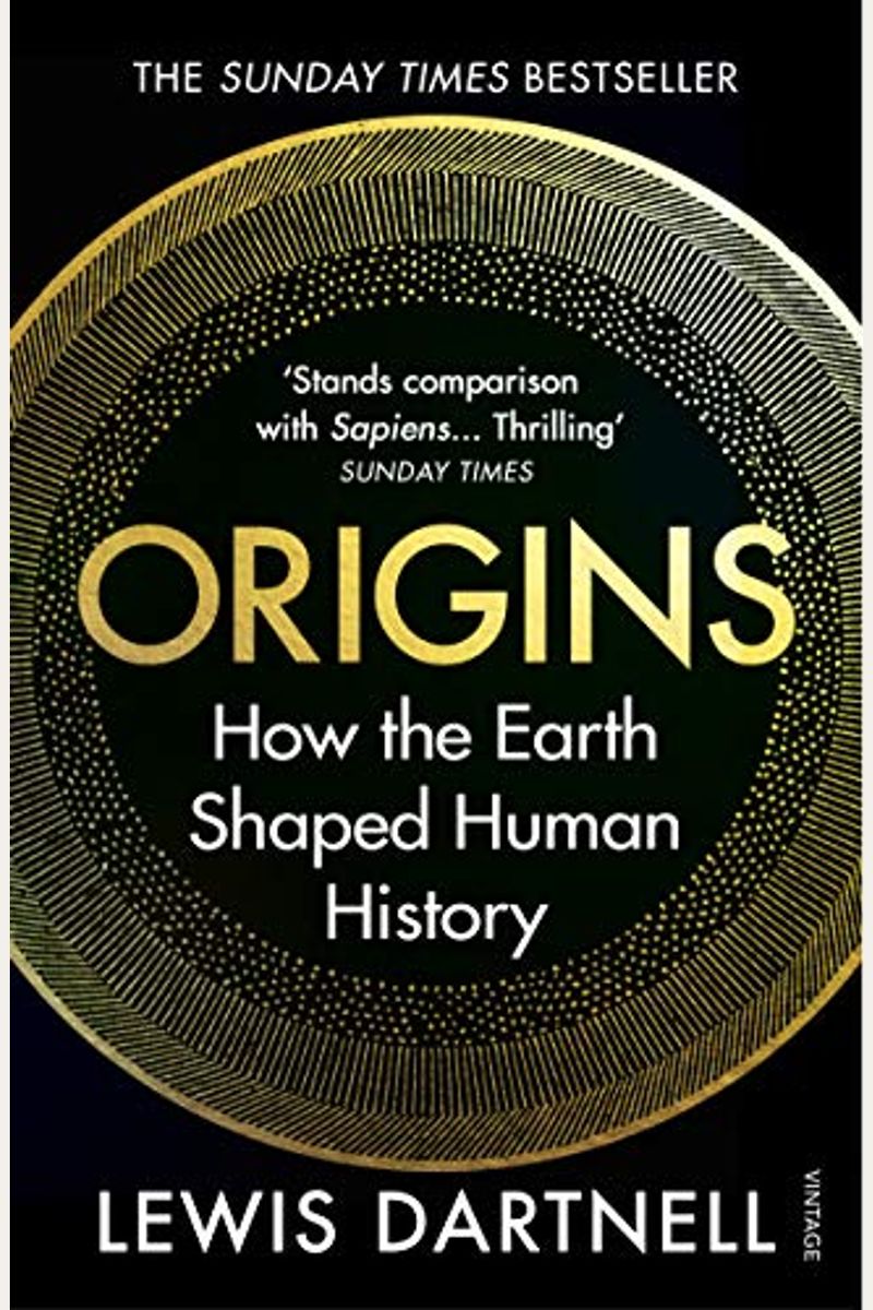 Origins: How The Earth Made Us