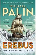 Erebus: The Story Of A Ship