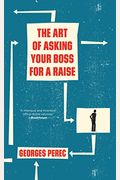 The Art Of Asking Your Boss For A Raise