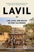 Lavil: Life, Love, And Death In Port-Au-Prince