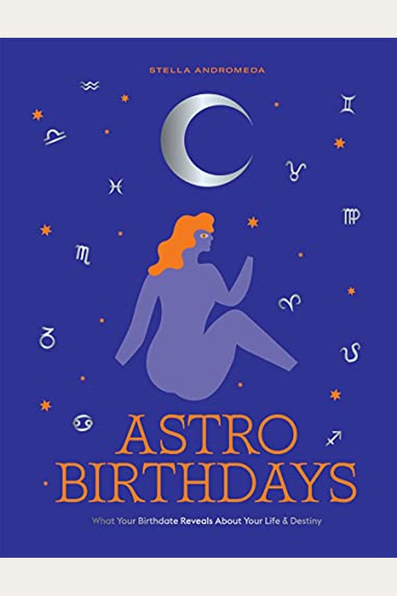 Astro Birthdays: What Your Birthdate Reveals About Your Life & Destiny