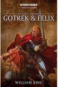 Gotrek And Felix: Volume 1 (Warhammer Chronicles)
