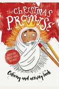 The Christmas Promise Coloring And Activity Book: Coloring, Puzzles, Mazes And More