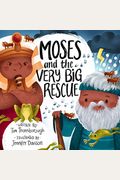 Moses And The Very Big Rescue