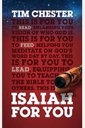 Isaiah For You: Enlarging Your Vision Of Who God Is