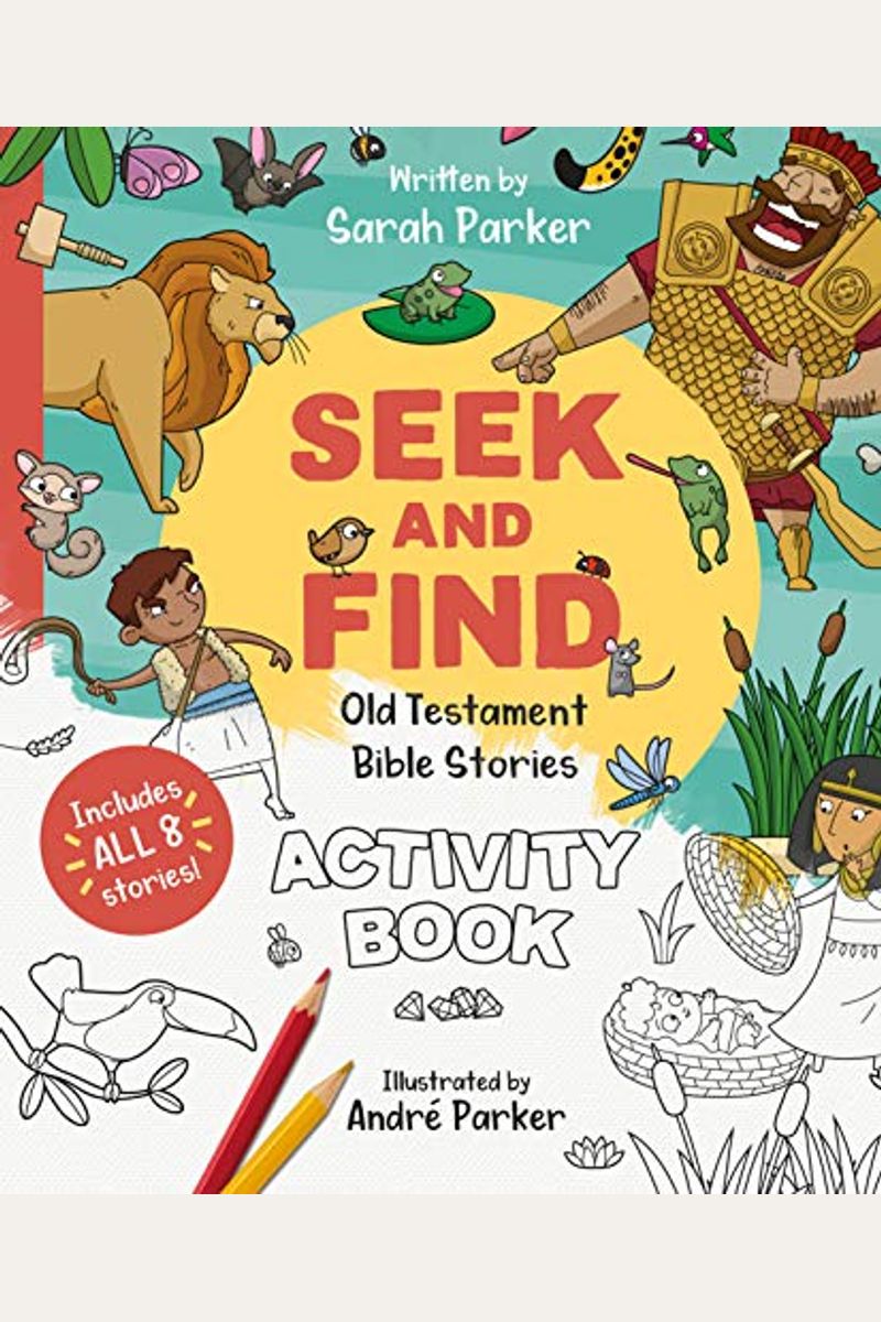 Seek And Find: Old Testament Activity Book: Discover All About Our Amazing God!