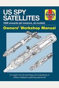 Spy Satellite Manual (Owners' Workshop Manual)