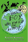 The Boy Who Biked The World: Part Three, 3: Riding Home Through Asia