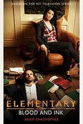 Elementary: Blood and Ink