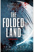The Folded Land: A Relics Novel
