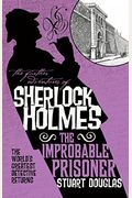 The Further Adventures Of Sherlock Holmes - The Improbable Prisoner