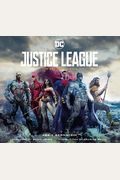Justice League: The Art Of The Film
