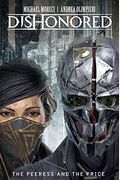 Dishonored Vol. 2: The Peeress And The Price