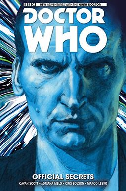 Doctor Who: The Ninth Doctor Vol. 3: Official Secrets Doctor Who: The Ninth Doctor Vol. 3: Official Secrets