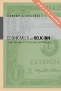 Economics As Religion: From Samuelson To Chicago And Beyond