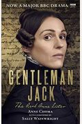 Gentleman Jack: The Real Anne Lister The Official Companion to the BBC Series