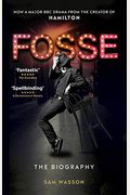 Fosse: The Biography