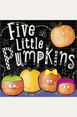 Buy Five Little Pumpkins Book By: Rosie Greening