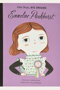 Emmeline Pankhurst (Little People, Big Dreams)