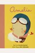 Amelia Earhart: My First Amelia Earhart