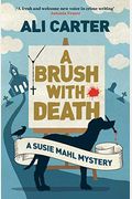 A Brush With Death: A Susie Mahl Mystery