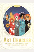 Art Oracles: Creative And Life Inspiration From 50 Artists