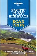 Lonely Planet Pacific Coast Highways Road Trips 2