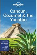 Lonely Planet Cancun, Cozumel & The Yucatan 8