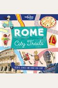 City Trails - Rome (Lonely Planet Kids)