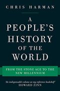 A People's History Of The World: From The Stone Age To The New Millennium