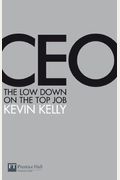 CEO: The Low-Down on the Top Job