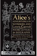 Alice's Adventures In Wonderland: Unabridged, With Poems, Letters & Biography