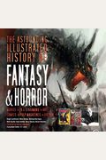 The Astounding Illustrated History Of Fantasy & Horror