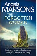 The Forgotten Woman: A Gripping, Emotional Rollercoaster Read You'll Devour In One Sitting