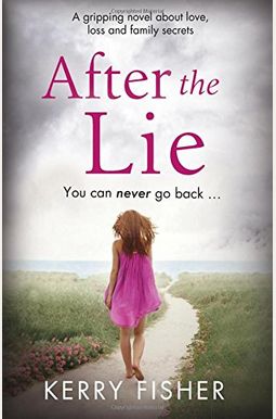 Buy After The Lie Book By: Kerry Fisher