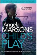 Child's Play: A Totally Unputdownable Serial Killer Thriller