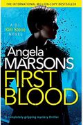 First Blood: A Completely Gripping Mystery Thriller