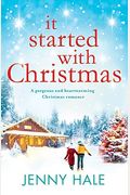It Started With Christmas: A Heartwarming Feel-Good Christmas Romance