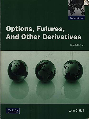 Buy Options, Futures, And Other Derivatives Book By: John C Hull